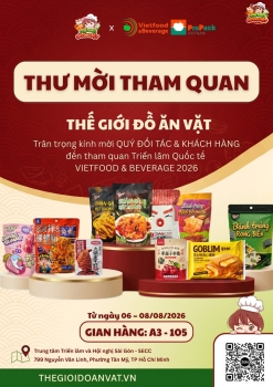 [THƯ MỜI] THẾ GIỚI ĐỒ ĂN VẶT CHÍNH THỨC THAM GIA TRIỂN LÃM VIETFOOD & BEVERAGE LẦN THỨ 30!