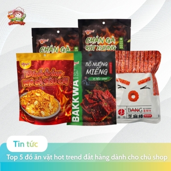 Top 5 đồ ăn vặt Hot Trend đắt hàng dành cho chủ shop